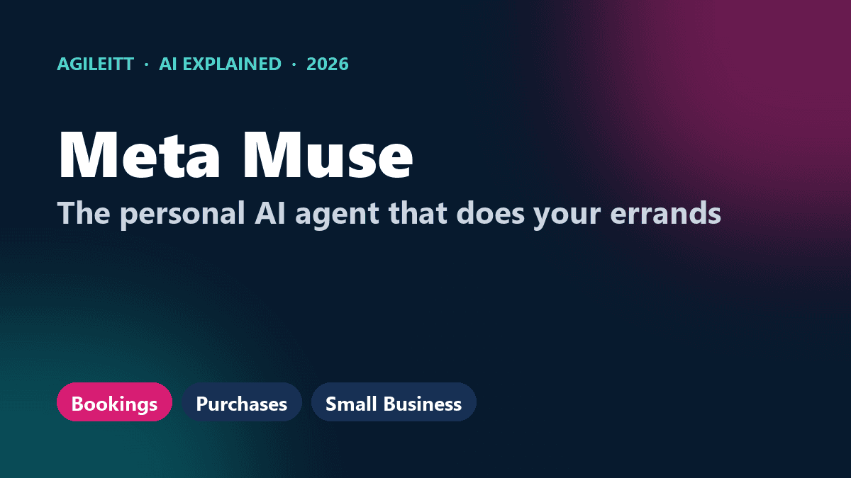 Meta Muse Explained: Meta's Personal AI Agent and Muse for Small Business (2026)